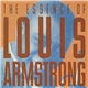 Louis Armstrong - The Essence Of Louis Armstrong